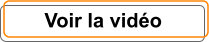Voir la vidéo